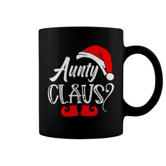 Aunty Claus Fun Santa Hat Matching Group Family Holiday Coffee Mug | Mazezy