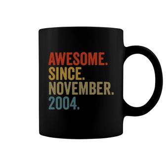 Awesome Since November 2004 18Th Birthday Vintage Retro Coffee Mug | Mazezy
