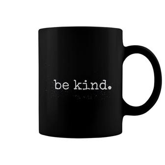 Be Kind Casual Cute Inspirational Coffee Mug | Mazezy