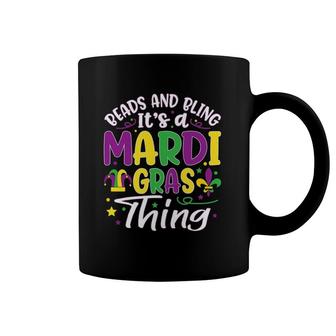 Beads And Bling Its A Mardi Gras Thing Funny Mardi Gras Coffee Mug | Mazezy