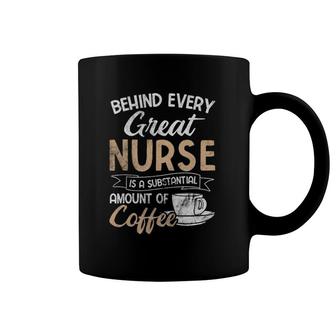 Behind Every Great Nurse Substantial Coffee Rn Nurse Coffee Mug | Mazezy