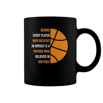 Behind Every Player Is A Mother Gift For Mom Basketball Coffee Mug | Mazezy