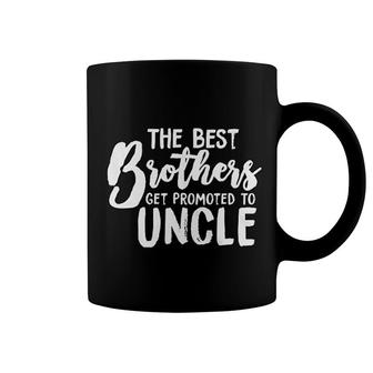 Best Brothers Get Promoted To Uncle Coffee Mug | Mazezy