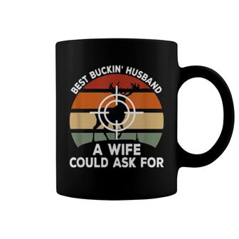 Best Buckin Husband A Wife Could Ask For Deer Hunting Coffee Mug | Mazezy