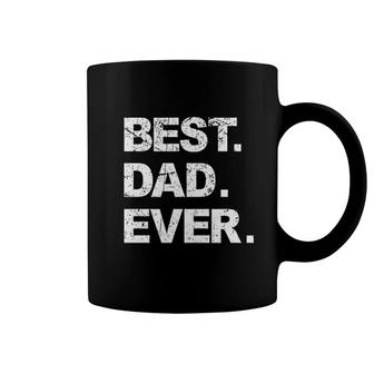 Best Dad Ever Funny Sarcastic Dad Coffee Mug | Mazezy