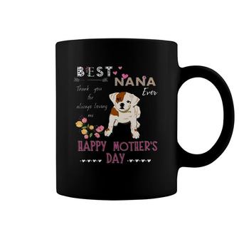 Best Dog Nana Ever Thanks Dog Grandma Happy Mother's Day Coffee Mug | Mazezy