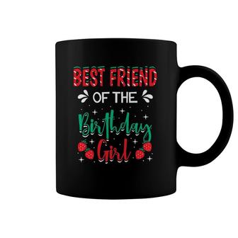 Best Friend Of The Birthday Girl Strawberry Themed Birthday Coffee Mug | Mazezy UK