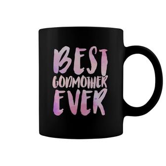 Best Godmother Ever For The Godmother Proposal Coffee Mug | Mazezy