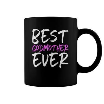 Best Godmother Ever Funny Gift Mother's Day Coffee Mug | Mazezy