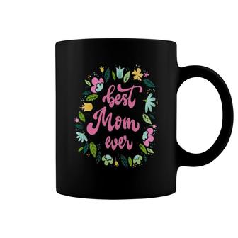 Best Mom Ever Coffee Mug | Mazezy