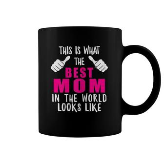 Best Mom In The World Funny Mama Mommy Mother Proud Wife Coffee Mug | Mazezy AU