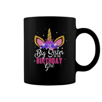 Big Sister Of The Birthday Girl Unicorn Birthday Princess Coffee Mug | Mazezy