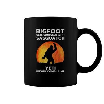 Bigfoot Gets Confused With Sasquatch Yeti Never Complains Coffee Mug | Mazezy