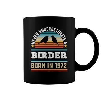 Birder Born 1972 50Th Birthday Birding Coffee Mug | Mazezy