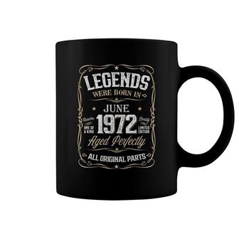Birthday Awesome Legends Were Born In 1972 June Coffee Mug - Seseable