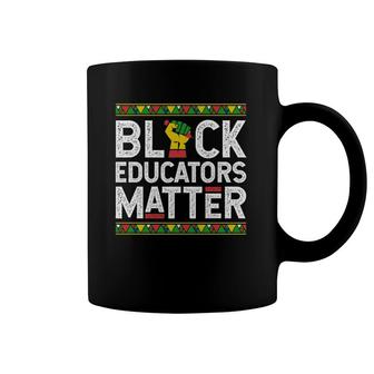 Black Educators Matter Black History Month Teacher Coffee Mug | Mazezy