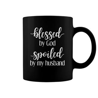 Blessed By God Spoiled By My Husband Longsleeve T Wife Coffee Mug | Mazezy