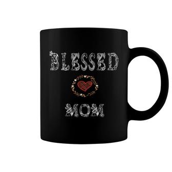 Blessed Mom Best Mom Ever Novelty Sarcastic Coffee Mug | Mazezy
