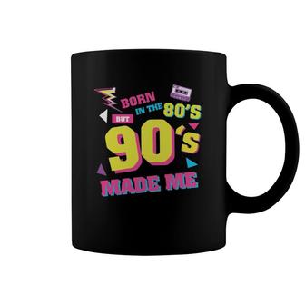 Born In The 80S But 90S Made Me Graphic Plus Size Vintage Coffee Mug | Mazezy