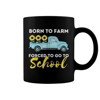 Born To Farm Forced To Go To School Sunflower Vintage Truck Coffee Mug | Mazezy