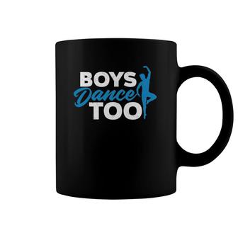 Boys Dance Too Cool Ballet Dancer Gift Coffee Mug | Mazezy