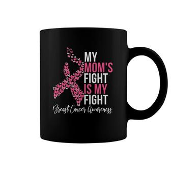 Breast Cancer Pink Ribbon Butterfly Mom's Fight Is My Fight Coffee Mug | Mazezy