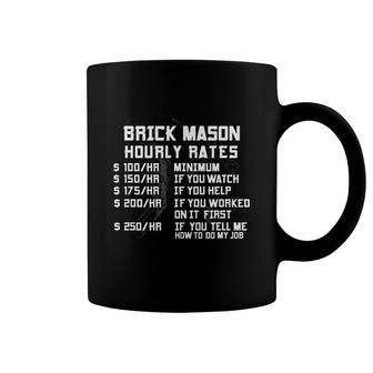 Brick Mason Hourly Rates Funny Bricklayer Labor Worker Gifts Coffee Mug | Mazezy