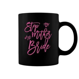 Bridal Party Step Mother Of The Bride Cute Pink Coffee Mug | Mazezy
