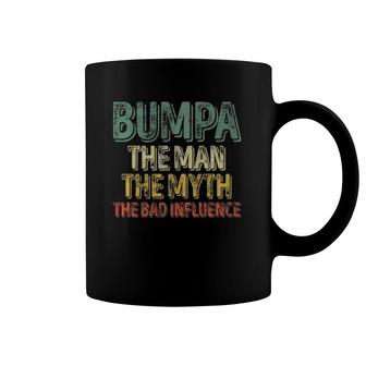 Bumpa The Man The Myth The Bad Influence Father's Day Coffee Mug | Mazezy