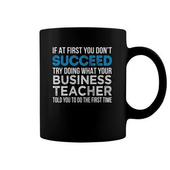 Business Teacher Funny For Business Teacher Coffee Mug | Mazezy