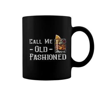 Call Me Old Fashioned Coffee Mug | Mazezy AU