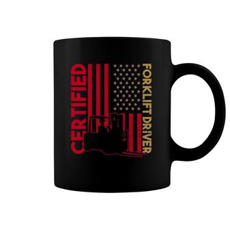 Certified Forklift Driver Forklift Driver Forklift Coffee Mug | Mazezy