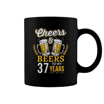 Cheers And Beers To My 37 Years Old 37Th Birthday Gifts Coffee Mug - Seseable