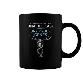 Chemistry I'd Be Dna Helicase So I Could Unzip Your Genes Tee S Coffee Mug | Mazezy