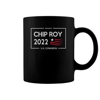Chip Roy 2022 For Congress Texas Tx-21 Ver2 Coffee Mug