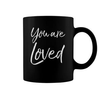 Christian Evangelism & Worship Quote Gift You Are Loved Coffee Mug | Mazezy UK