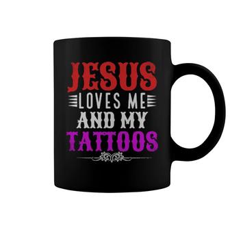 Christian Tattoo Master Inked Jesus Loves Me And My Tattoos Coffee Mug | Mazezy