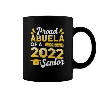 Class Of 2022 Proud Abuela Of A 2022 Senior Graduation Coffee Mug | Mazezy