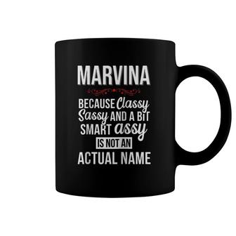 Classy Sassy And A Bit Smart Assy Marvina Personal Name Raglan Baseball Tee Coffee Mug | Mazezy