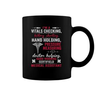 Cma I'm Vitals Checking Certified Medical Assistant Nurse Coffee Mug | Mazezy