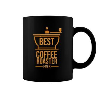 Coffee Roaster Best Coffee Roaster Ever Coffee Mug | Mazezy