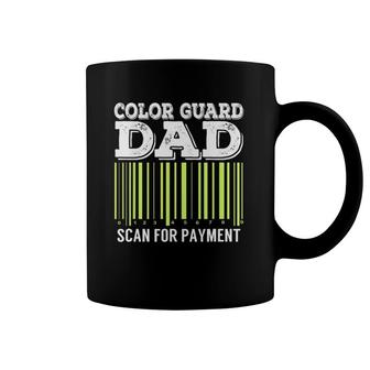 Color Guard Dad Scan For Payment Flag Dance Gift Coffee Mug | Mazezy UK