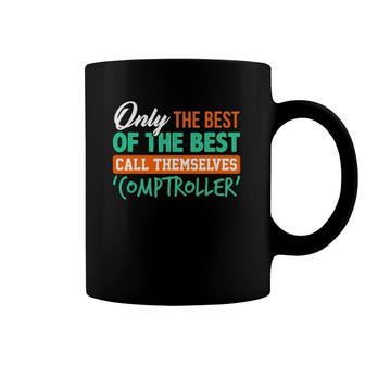 Comptroller Accountant Cpa Bookkeeper Funny Gift Coffee Mug | Mazezy