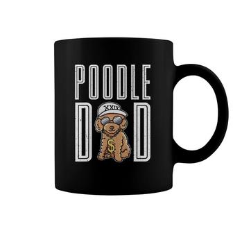 Cool Poodle Dad Dog Father's Day Gift Poodle Coffee Mug | Mazezy