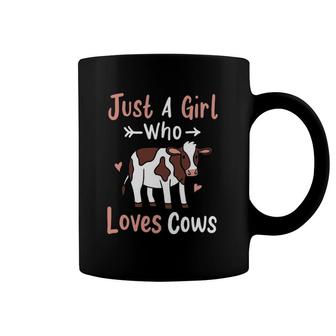 Cow Just A Girl Who Loves Cows Gift For Cow Lovers Coffee Mug | Mazezy