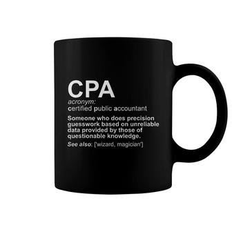 Cpa Certified Public Accountant Definition Funny Coffee Mug | Mazezy