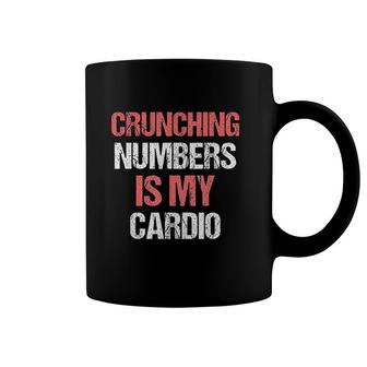 Crunching Numbers Is My Cardio Funny Accountant Gift Coffee Mug | Mazezy