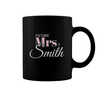 Cute Engagement Gift Future Mrs Smith Coffee Mug | Mazezy