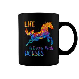 Cute Life Is Better With Horses Horseback Riding Horse Owner Coffee Mug | Mazezy
