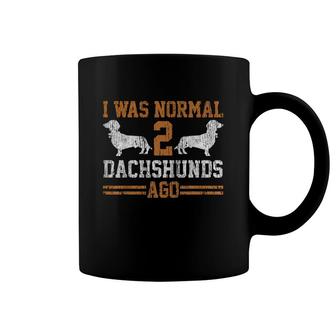 Dachshund Wiener I Was Normal 2 Two Dogs Ago Vintage T-shirt Coffee Mug - Thegiftio UK